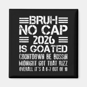Aimant Nouvelle Année 2026 Bruh No Cap Compte à Rebours B