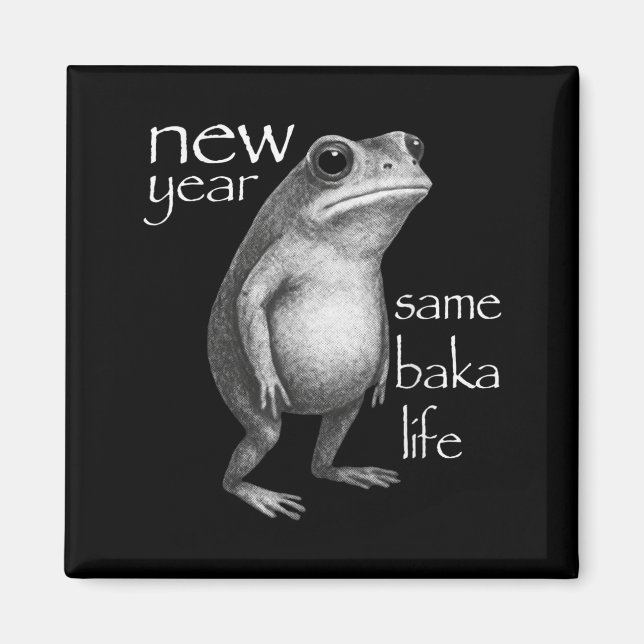 Aimant Nouvelle année même vie de Baka drôle de blague de (Devant)