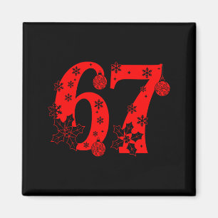 Aimant Numéro 6 7 Citation drôle de mème 67 Six Sept Noël