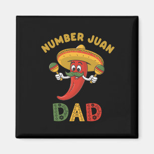 Aimant Numéro Un Papa Funny Fête des pères Mexicaine Juan