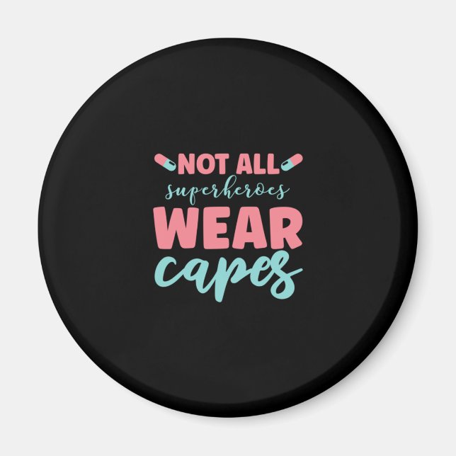 Aimant Nurse Gift | Not All Superheroes Wear Capes (Devant)