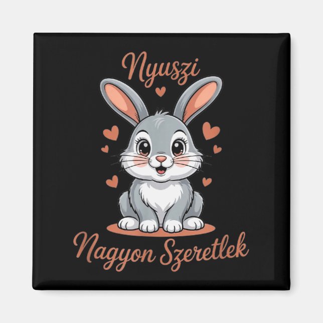 Aimant Nyuszi, My Bunny Rabbit - Szeretlek, Je t'aime !  (Devant)