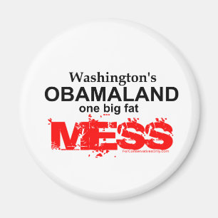 Aimant Obamaland de Washington un grand gros désordre