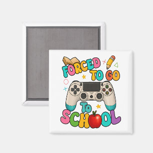Aimant Obligé d'aller à l'école Gamer Retour à l'école