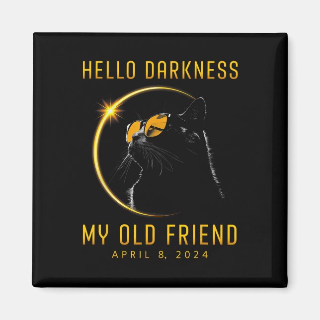 Aimant Obscurité Mon Vieux Ami Solaire Eclipse 2024 Chat  (Devant)