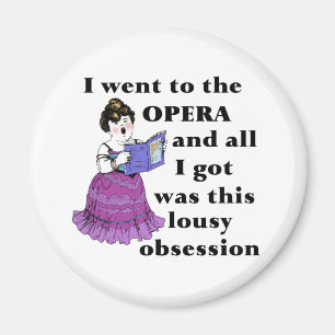 Aimant Obsession d'opéra