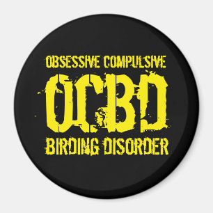 Aimant OCBD drôle (désordre obsessionnel de Birding)