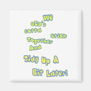 Aimant OCD's unite !