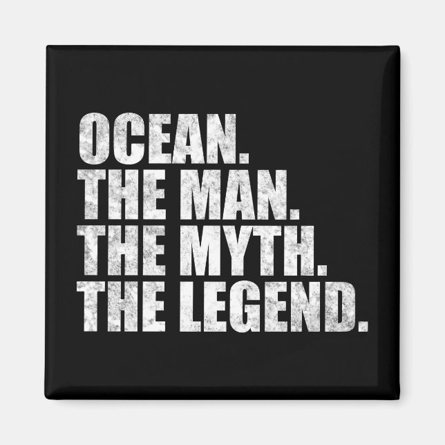 Aimant Ocean name, Ocean The Man The Myth The Legend (Devant)