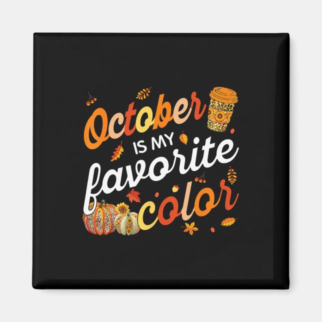Aimant Octobre Est Ma Couleur Favorite Feuilles Automne L (Devant)