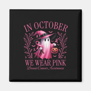 Aimant Octobre Nous Portons Pink Ghost Witch Cancer du Se