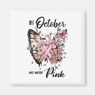 Aimant Octobre Nous Portons Pink Ribbon Prix du cancer du