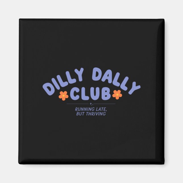 Aimant Œuvres d'art du club Dilly Dally (Devant)