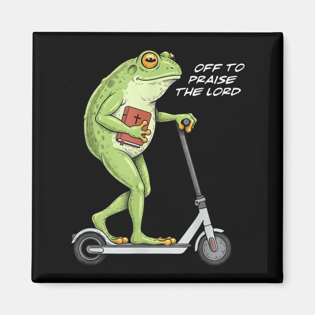 Aimant Off To Praise D Lord Funny Frog Christian Meme  (Devant)