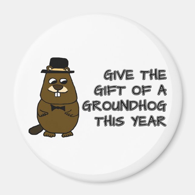 Aimant Offrez le cadeau d'une Groundhog cette année (Devant)
