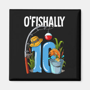 Aimant O'fishally 10 ans 10ème anniversaire pêche