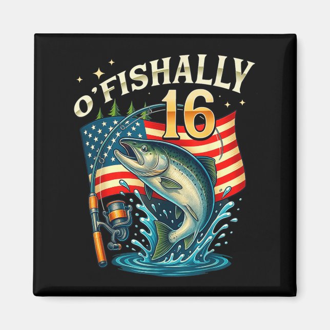 Aimant O'fishally 16 Years Old Fishing 16th Birthday Boys (Devant)