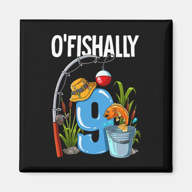 Aimant O'fishally 9 ans 9e anniversaire pêche  (Devant)