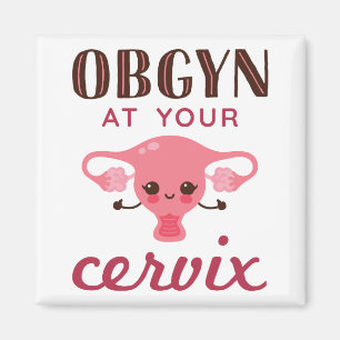 Aimant OGBYN À Votre Cervix