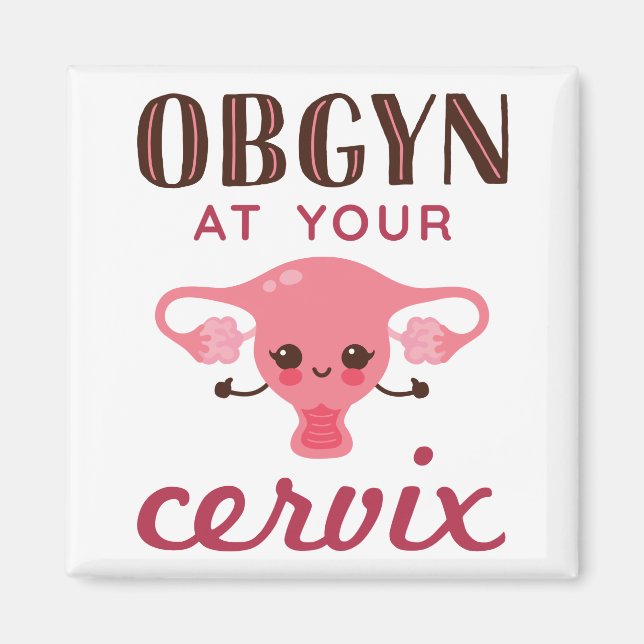 Aimant OGBYN À Votre Cervix (Devant)