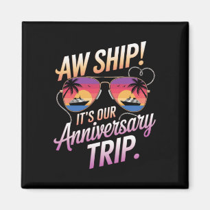 Aimant Oh Bateau C'est Notre Voyage D'anniversaire Croisi