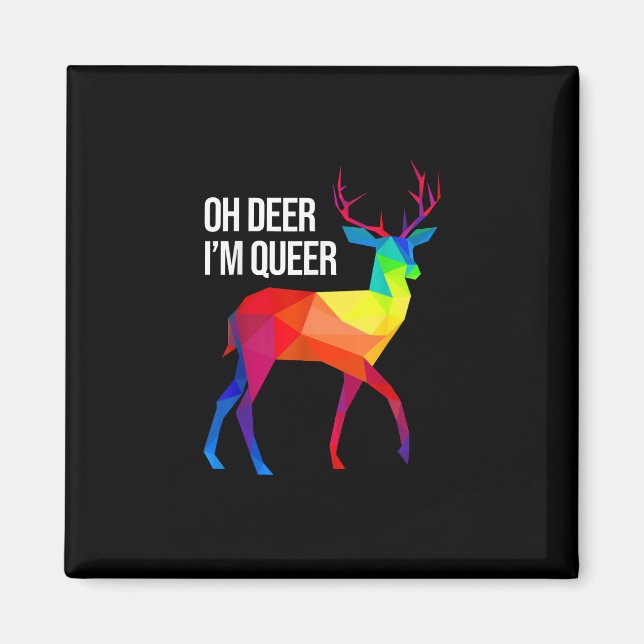 Aimant Oh Deer Queer LGBT Pride Celebration Design  (Devant)