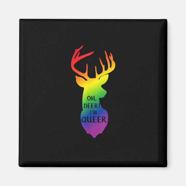 Aimant Oh Deer Queer Pride Celebration Funny LGBT Gift  (Devant)