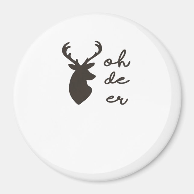 Aimant Oh Deer Style Graphique Moderne  (Devant)
