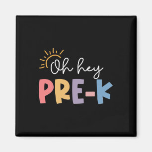 Aimant Oh Hé Prof de pré-maternelle Élève Préscolaire Pre