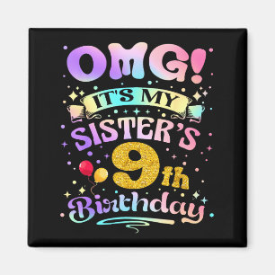 Aimant Oh mon dieu, c'est l'anniversaire de ma sœur, 9 an