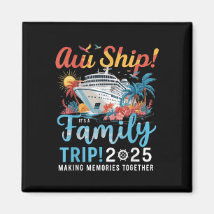 Aimant Oh mon dieu, c'est un voyage en famille 2025 Crois