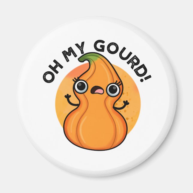 Aimant Oh My Gourd Funny Veggie Pun (Devant)