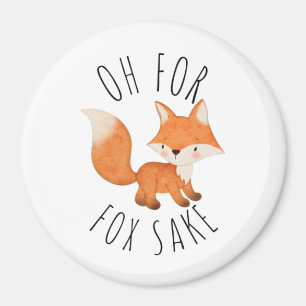 Aimant Oh pour Fox Sake