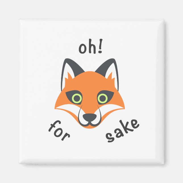 Aimant Oh! Pour Fox Sake phrase dessin animé Emoji (Devant)