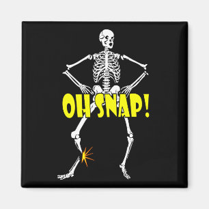 Aimant Oh Snap, Drôle Skeleton Halloween