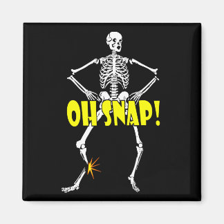 Aimant Oh Snap, Drôle Skeleton Halloween