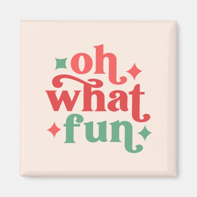 Aimant Oh What Fun - Festive Holiday Typographie (Devant)