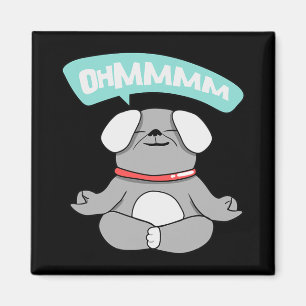 Aimant Ohmmm Yoga Chien Pug I Méditation Relaxation