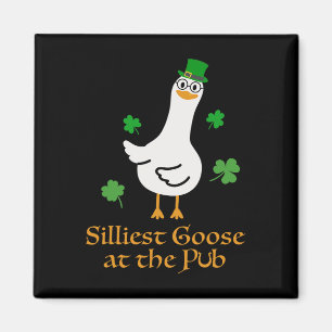 Aimant Oie la plus sotte au pub Rire fantaisiste Shamr