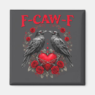 Aimant Oiseau noir drôle F-caw-f Anti Saint Valentin Céli