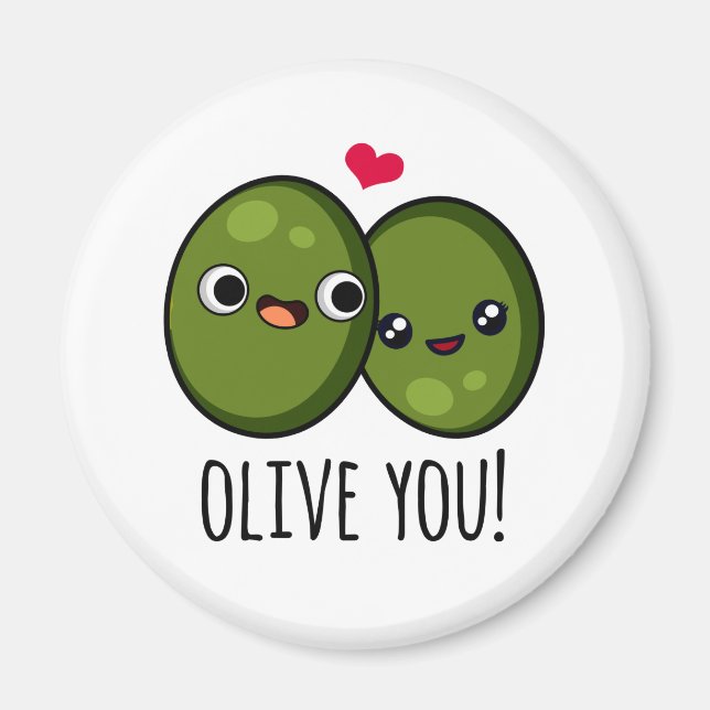 Aimant Olive You Funny Love Pun (Devant)