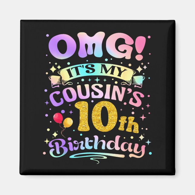 Aimant Omg C'est l'anniversaire de mes cousins 10 ans Joy (Devant)