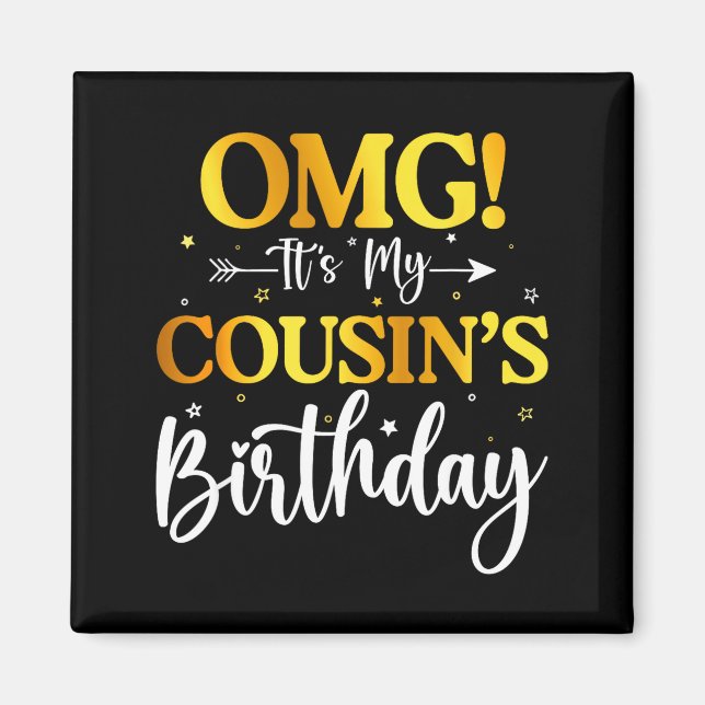 Aimant Omg C'est L'anniversaire De Mon Cousin Drôle Joyeu (Devant)