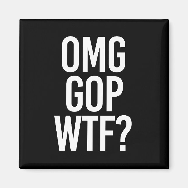 Aimant OMG GOP WTF — - blanc (Devant)