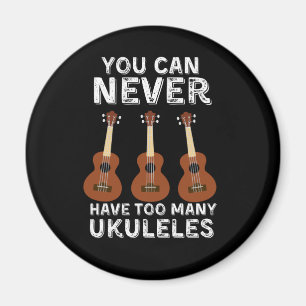 Aimant On ne peut jamais avoir trop d'ukuleles