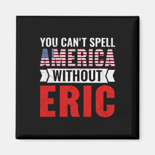 Aimant On ne peut pas épeler l'Amérique sans Eric Funny 4