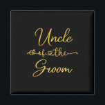 Aimant Oncle De La Groom Mariage Idée Pour Lui<br><div class="desc">Oncle De La Groom Mariage Idée Pour Lui</div>