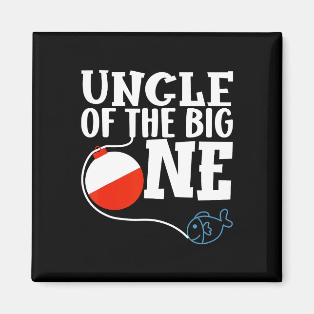 Aimant Oncle Of The Big One Fishing Boy Premier anniversa (Devant)