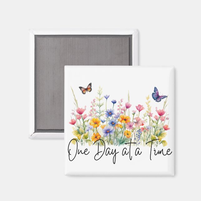 Aimant One Day at a Time Inspirational Quote Wildflowers (Recto/Verso)
