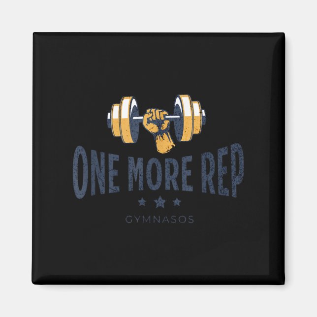 Aimant One More Rep - Funny Gym Sayings And Motivational  (Devant)